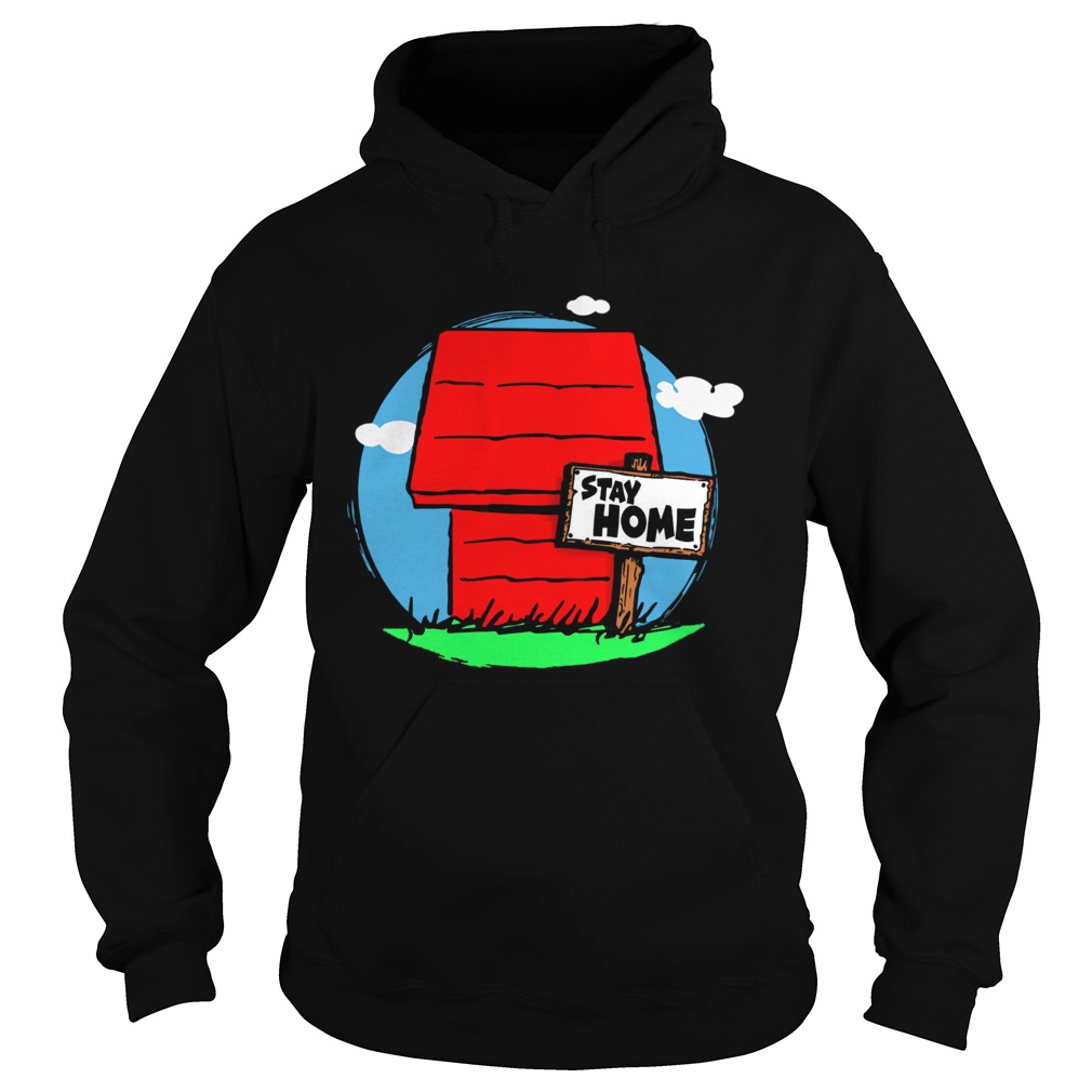 Stay Home Home of Snoopy Hoodie