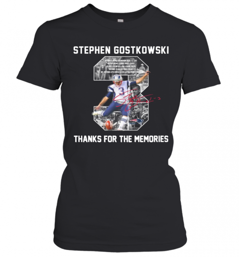 Stephen Gostkowski 3 Signature Thanks For The Memories T-Shirt Classic Women's T-shirt