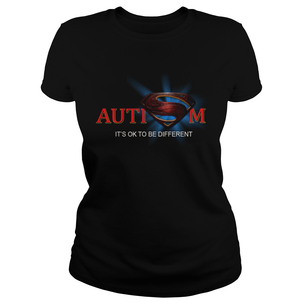 Superman Logo Autism Its Ok To Be Different Classic Ladies