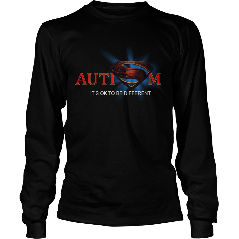 Superman Logo Autism Its Ok To Be Different Long Sleeve