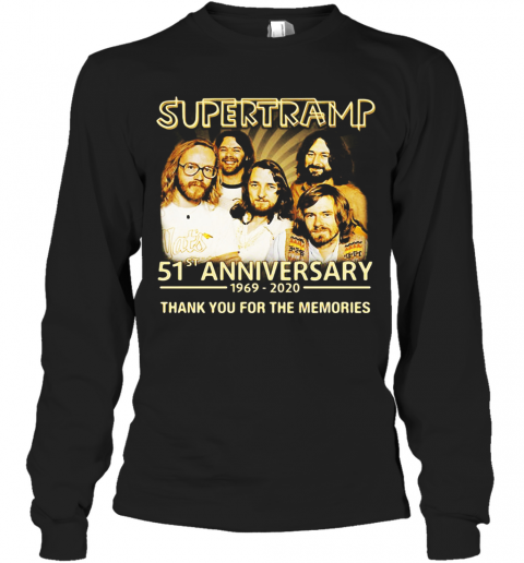 Supertramp 51St Anniversary 1969 2020 Thank You For The Memories T-Shirt Long Sleeved T-shirt 