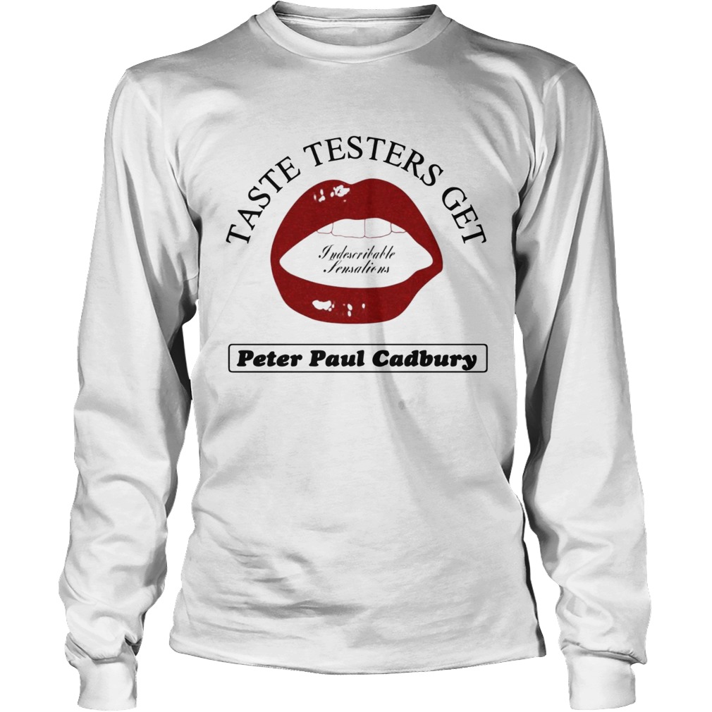 Taste testers get peter paul cadbury Long Sleeve