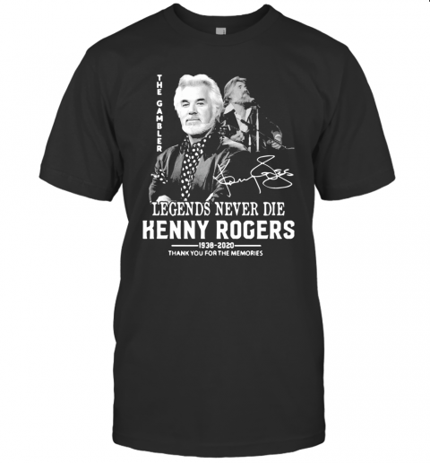 The Gambler Legends Never Die Kenny Rogers Thank You For The Memories T-Shirt Classic Men's T-shirt
