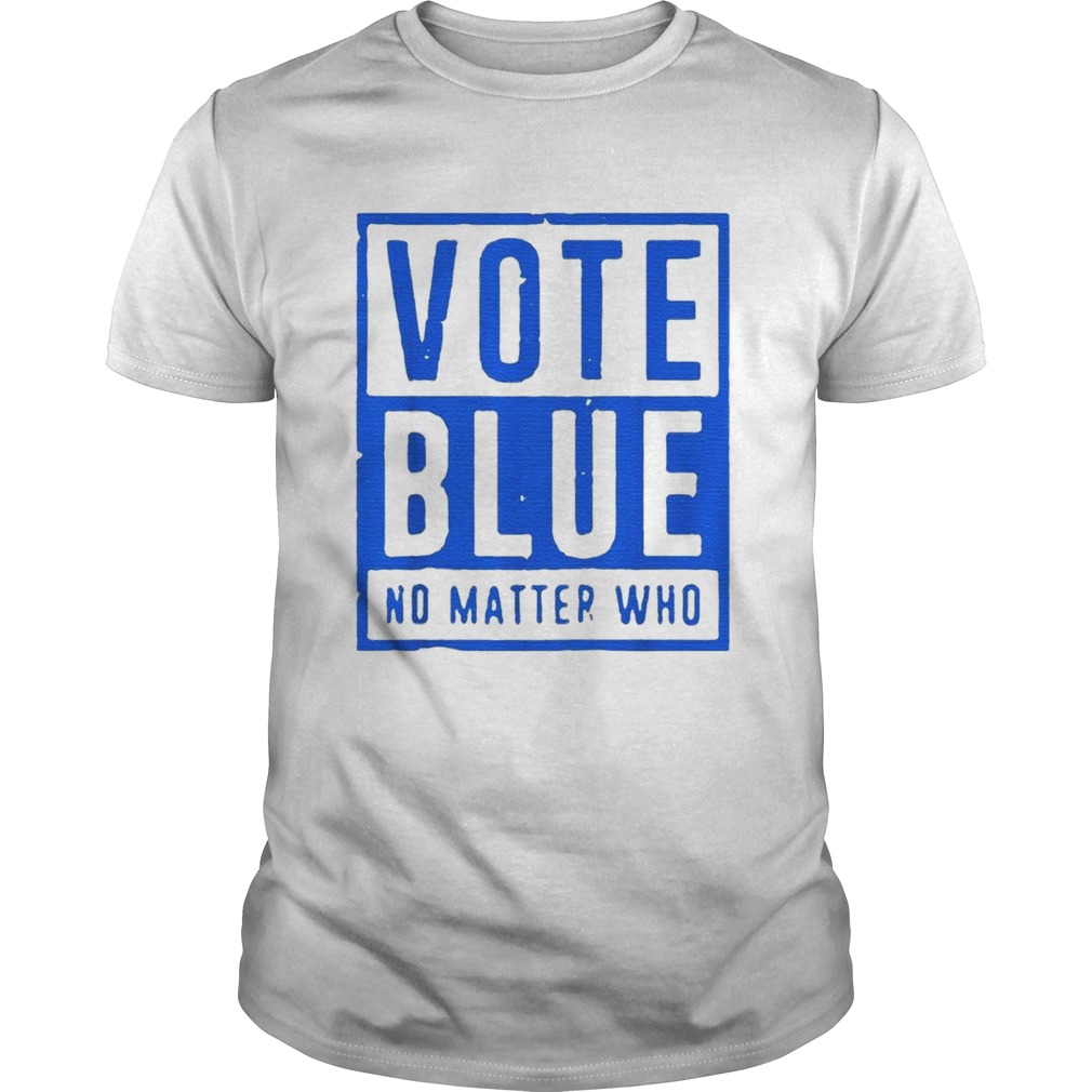 Vote Blue Anti Republican 2020 Election Trump Hater Democrat shirt