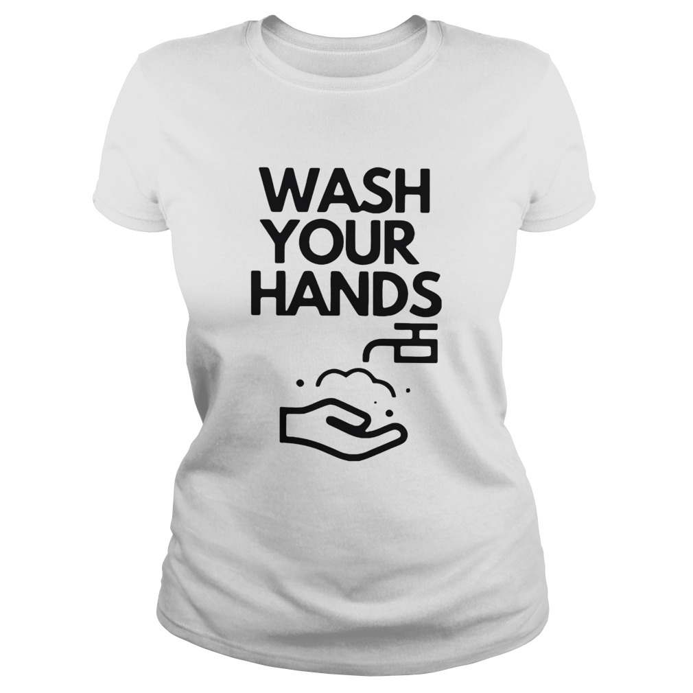 Wash your hands Classic Ladies