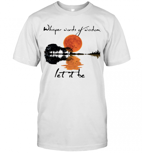 Whisper Words Of Wisdom Let It Be Jungle Guitar T-Shirt