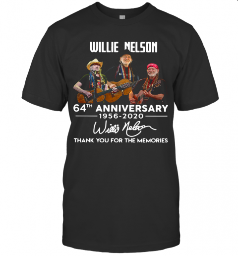 Willie Nelson 64Th Anniversary 1956 2020 Thank You For The Memories Signatures T-Shirt Classic Men's T-shirt