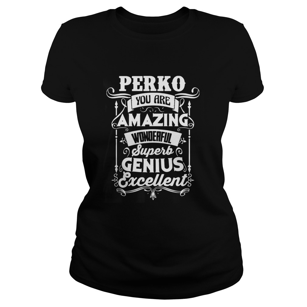 You Are Amazing Wonderful Supers Perko Classic Ladies
