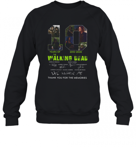 10 Years Of The Walking Dead 2010 2020 Anniversary T-Shirt Unisex Sweatshirt