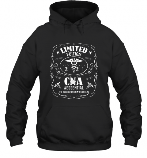 2020 CNA Essential The Year When Shit Got Real Covid 19 T-Shirt Unisex Hoodie