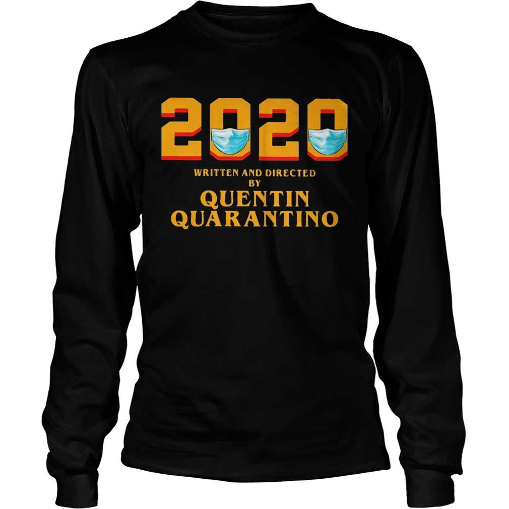 2020 written and directed by quentin quarantino mask covid19 Long Sleeve