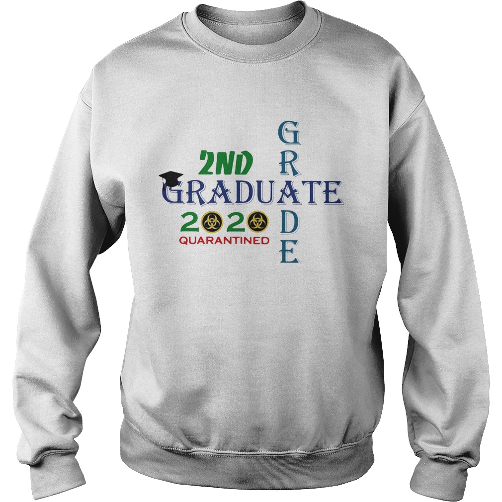 2nd Graduate grade 2020 quarantined Sweatshirt