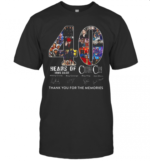 40 Years Of Culture Club 1980 2020 Thank You For The Memories Signature T-Shirt