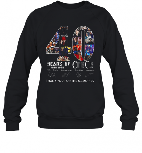 40 Years Of Culture Club 1980 2020 Thank You For The Memories Signature T-Shirt Unisex Sweatshirt