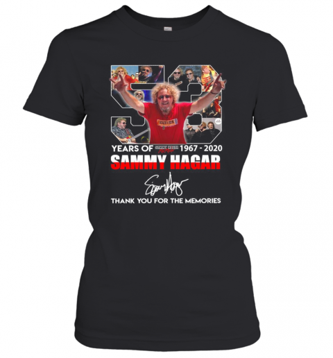 53 Years Of Sammy Hagar 1967 2020 Thank You For The Memories T-Shirt Classic Women's T-shirt