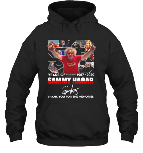 53 Years Of Sammy Hagar 1967 2020 Thank You For The Memories T-Shirt Unisex Hoodie