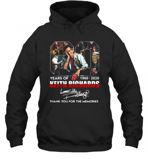 80 Years Of 1960 2020 The Rolling Stones Keith Richard Thank You For The Memories Signatures T-Shirt Unisex Hoodie