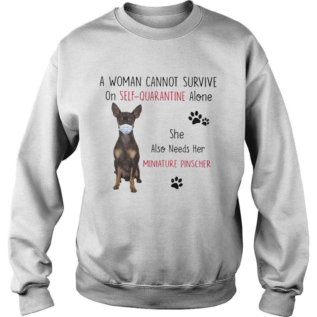 A Woman Cannot Survive On Self Quarantine Alone She Also Needs Her Miniature Sweatshirt