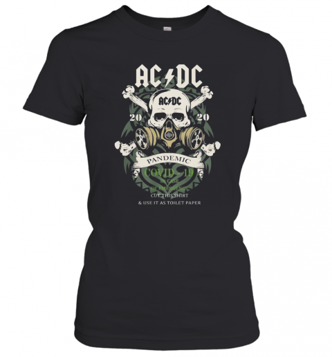 ACDC 2020 Pandemic Covid 19 In Case T-Shirt Classic Women's T-shirt