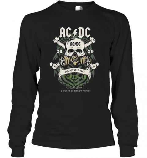 ACDC 2020 Pandemic Covid 19 In Case T-Shirt Long Sleeved T-shirt 