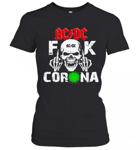ACDC Fuck Corona T-Shirt Classic Women's T-shirt