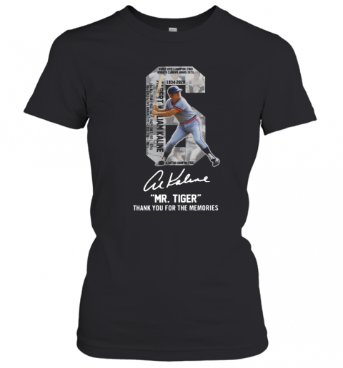 Albert William Kaline 6 Mr Tiger Thank You For The Memories T-Shirt Classic Women's T-shirt