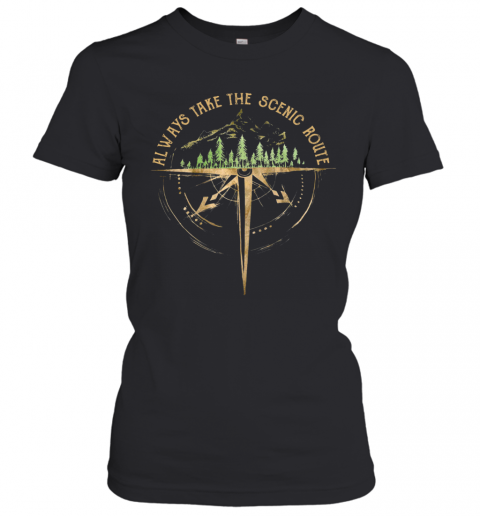 Always Take The Scenic Route Camping T-Shirt Classic Women's T-shirt