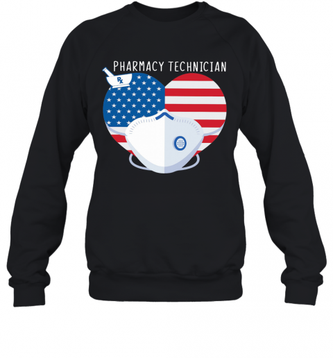 America Pharmacy Technician Heart Face Mask T-Shirt Unisex Sweatshirt