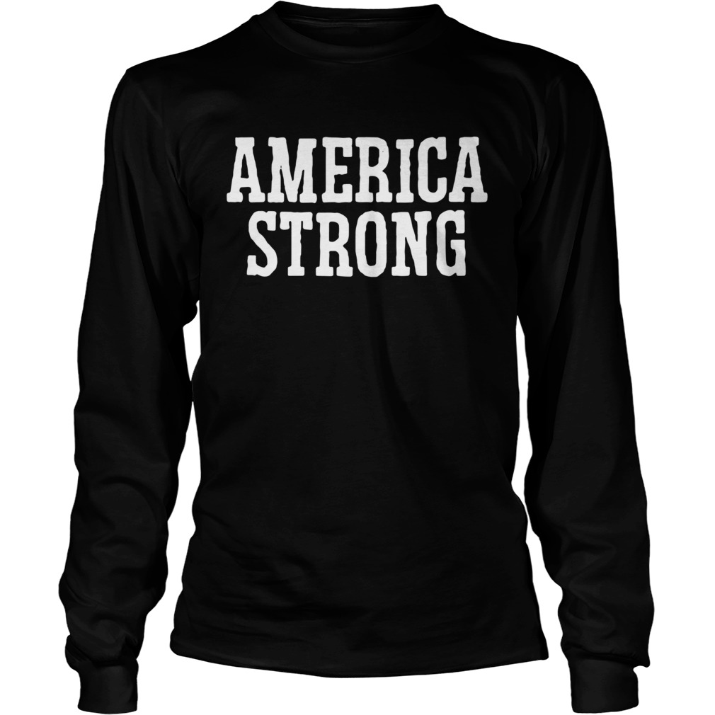 America Strong Long Sleeve