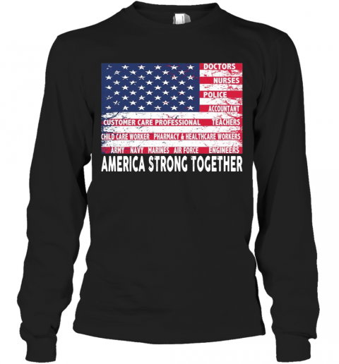 America Strong Together T-Shirt Long Sleeved T-shirt 
