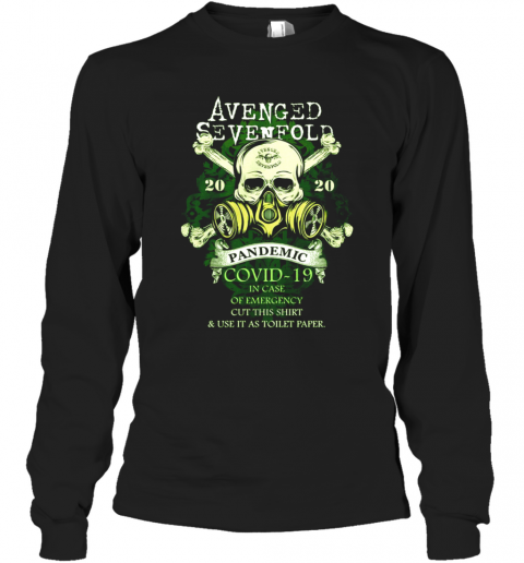 Avenged Sevenfold 2020 Pandemic Covid 19 In Case Of Emergency T-Shirt Long Sleeved T-shirt 