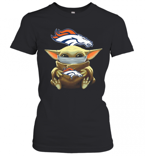 Baby Yoda Face Mask Denver Broncos T-Shirt Classic Women's T-shirt