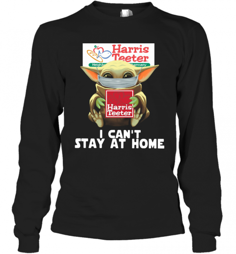 Baby Yoda Face Mask Harris Teeter Can't Stay At Home T-Shirt Long Sleeved T-shirt 