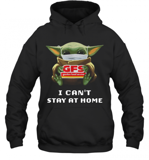 Baby Yoda Face Mask Hug GFS I Can'T Stay At Home T-Shirt Unisex Hoodie