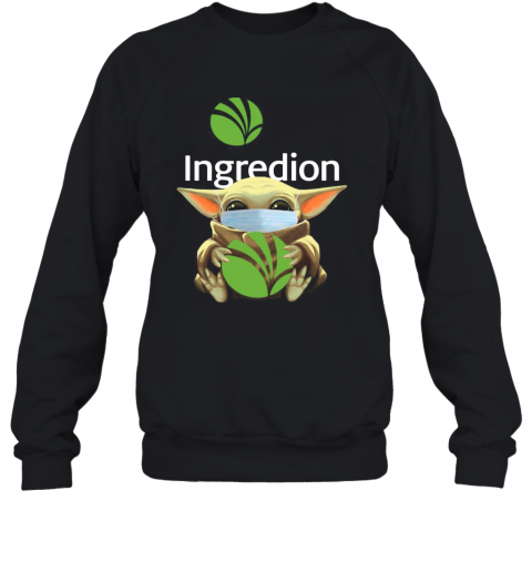 Baby Yoda Face Mask Hug Ingredion T-Shirt Unisex Sweatshirt