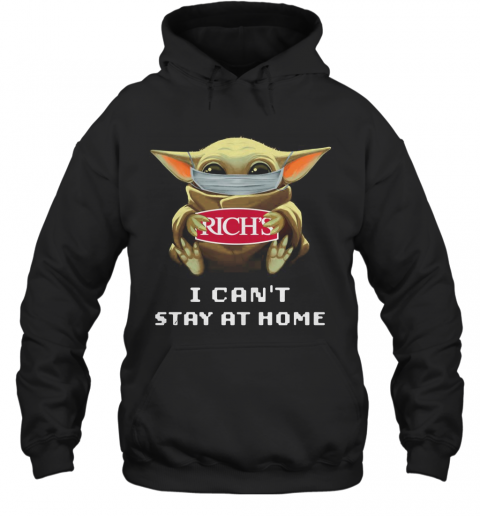 Baby Yoda Face Mask Hug Rich'S I Can'T Stay At Home T-Shirt Unisex Hoodie