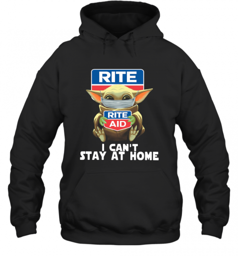 Baby Yoda Face Mask Hug Rite Aid I Can't Stay At Home T-Shirt Unisex Hoodie