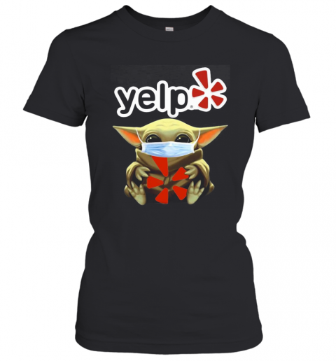 Baby Yoda Face Mask Hug Yelp T-Shirt Classic Women's T-shirt