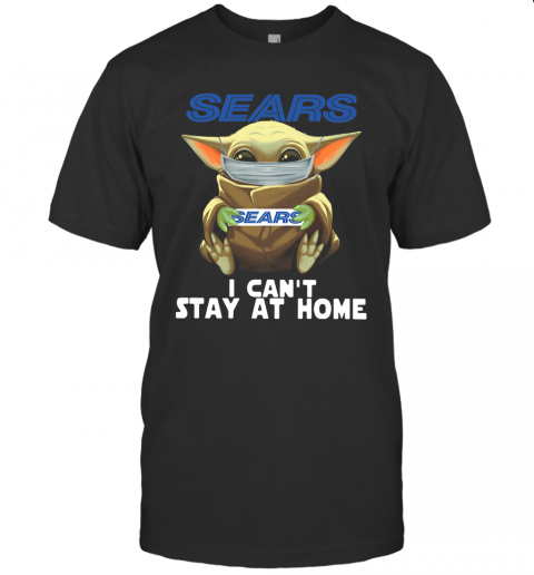 Baby Yoda Face Mask Sears Can'T Stay At Home T-Shirt