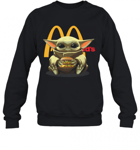 Baby Yoda Hug Hamburguesa Mcdonald's T-Shirt Unisex Sweatshirt
