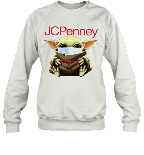 Baby Yoda Hug Jcpenney Mask T-Shirt Unisex Sweatshirt