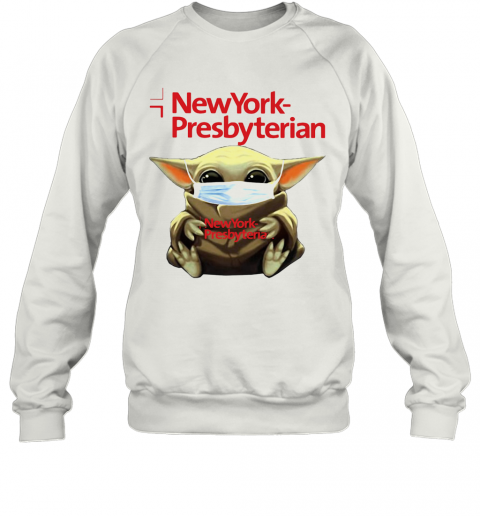 Baby Yoda Hug New York Presbyterian Covid 19 T-Shirt Unisex Sweatshirt