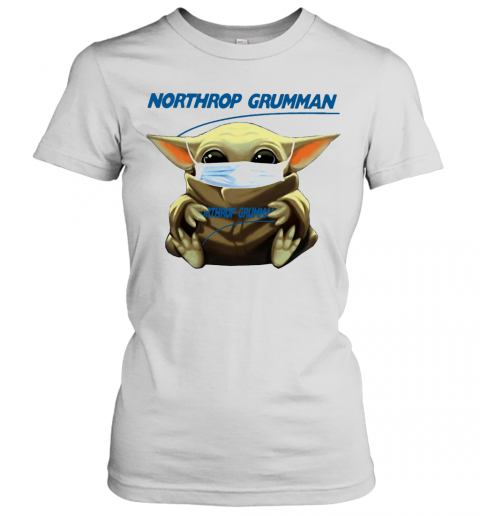 Baby Yoda Hug Northrop Grumman Covid 19 2020 T-Shirt Classic Women's T-shirt