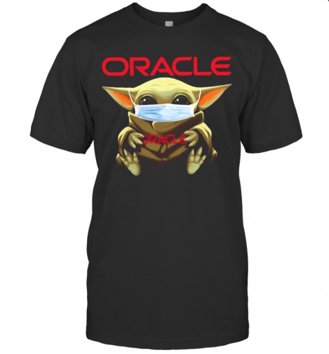 Baby Yoda Hug Oracle Mask T-Shirt