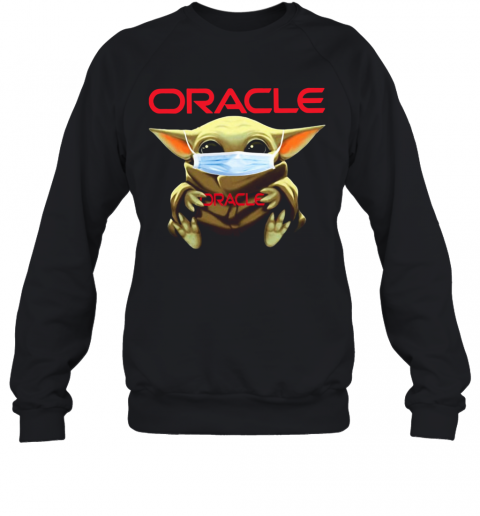Baby Yoda Hug Oracle Mask T-Shirt Unisex Sweatshirt