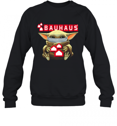Baby Yoda Mask Hug Bauhaus T-Shirt Unisex Sweatshirt