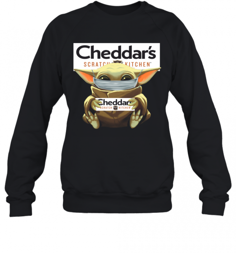 Baby Yoda Mask Hug Cheddar's Scratch Kitchen T-Shirt Unisex Sweatshirt