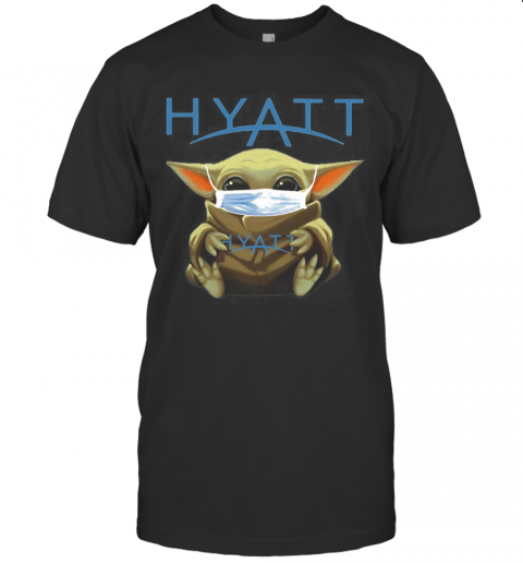 Baby Yoda Mask Hug Hyatt T-Shirt