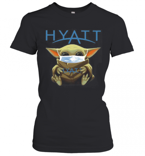 Baby Yoda Mask Hug Hyatt T-Shirt Classic Women's T-shirt