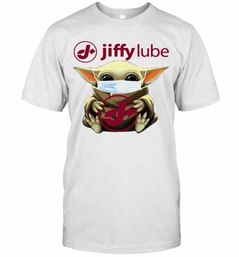Baby Yoda Mask Hug Jiffy Lube T-Shirt